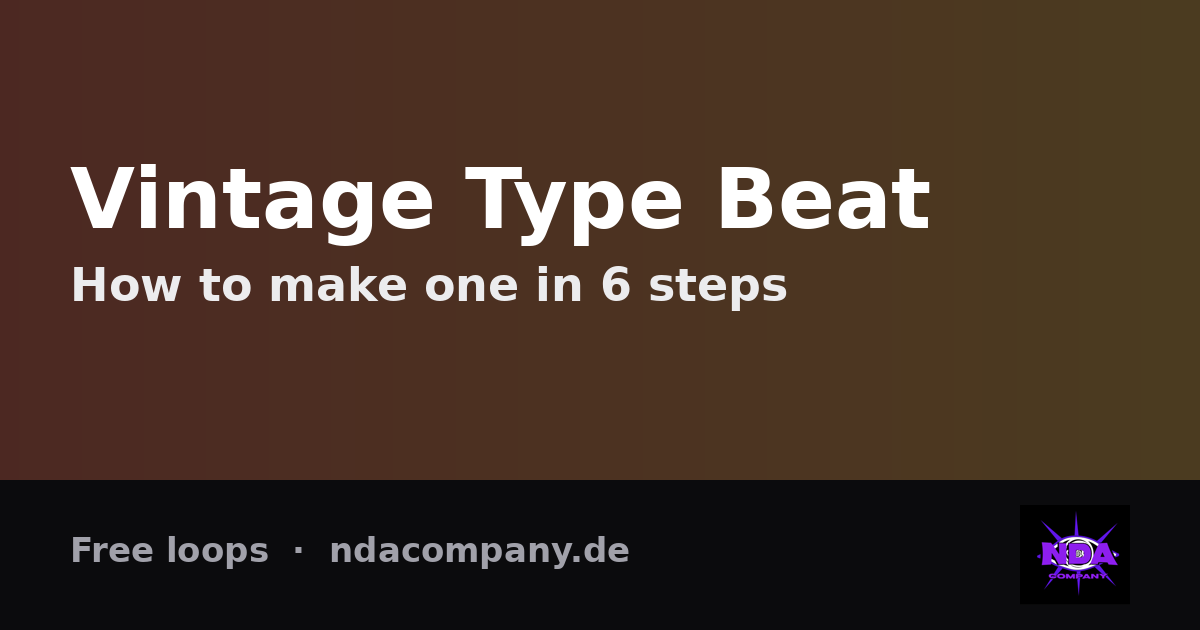 How to Make a Vintage Type Beat (+ Free Loops)